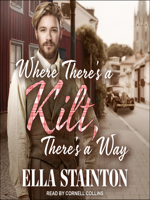 Title details for Where There's a Kilt, There's a Way by Ella Stainton - Available